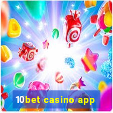 10bet casino app